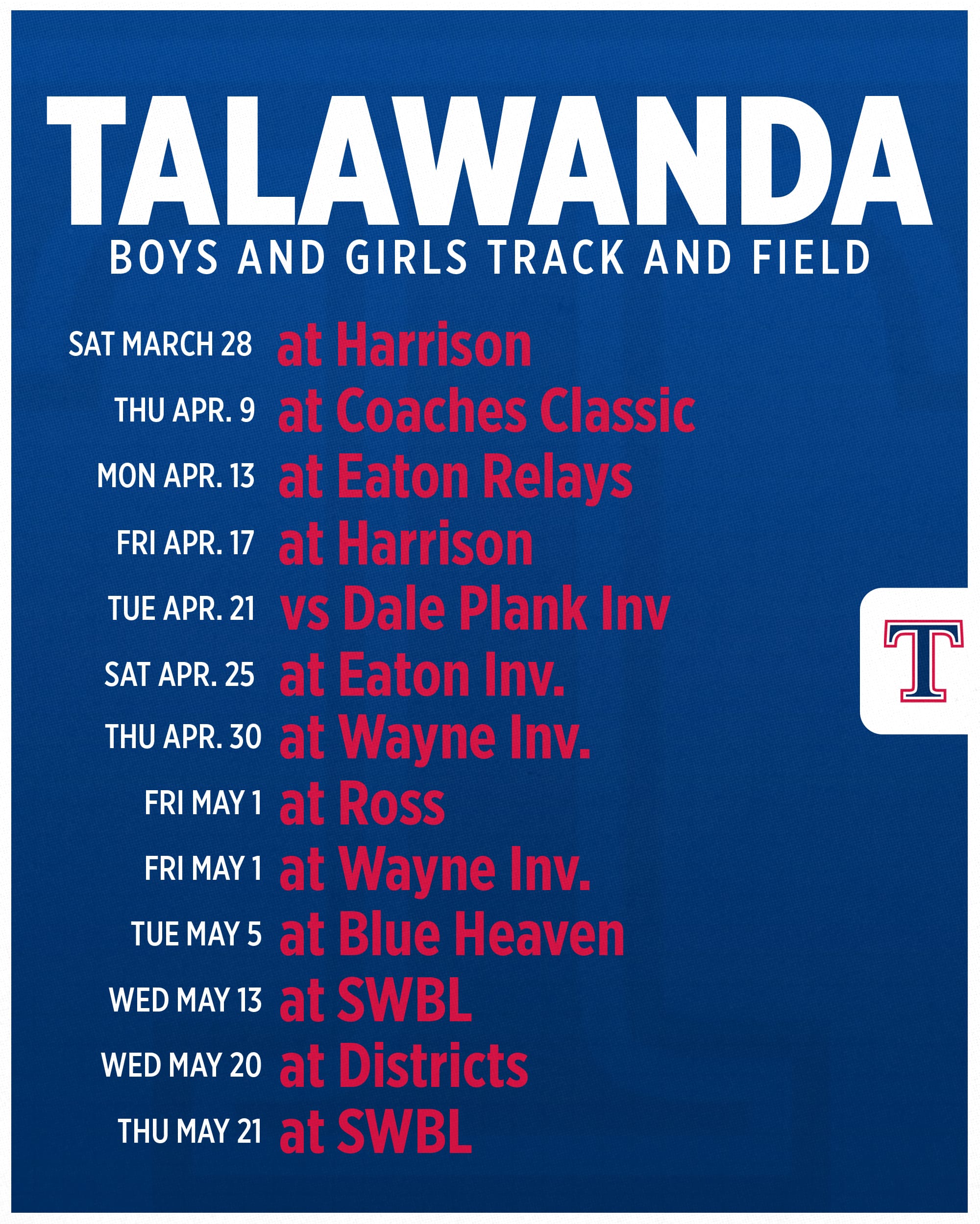 Talawanda Boys and Girls Track and Field schedule.